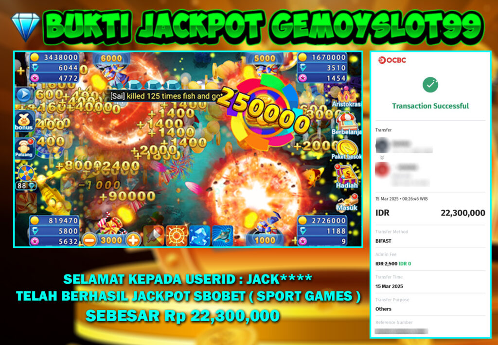 BUKTI PEMBAYARAN JACKPOT FISHING GAMES GEMOYSLOT99 Sebesar Rp 22.300.000 Rupiah